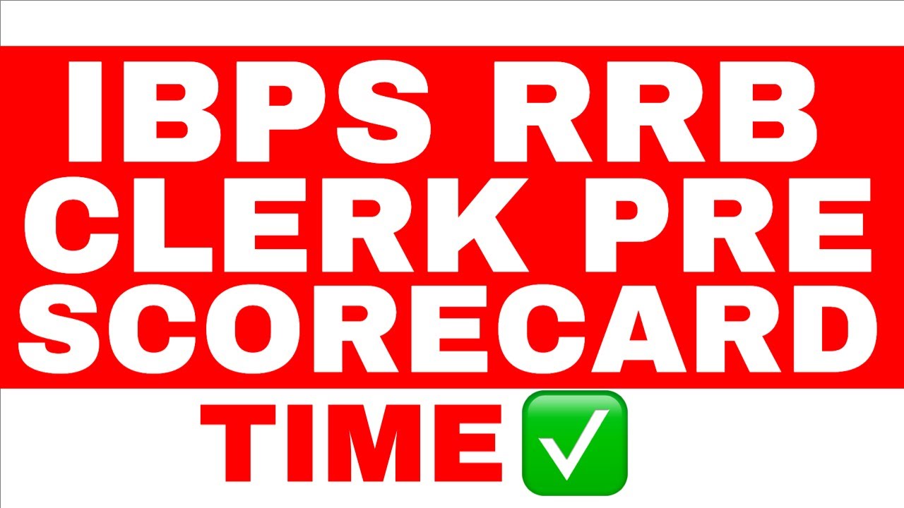 IBPS RRB CLERK PRE SCORECARD