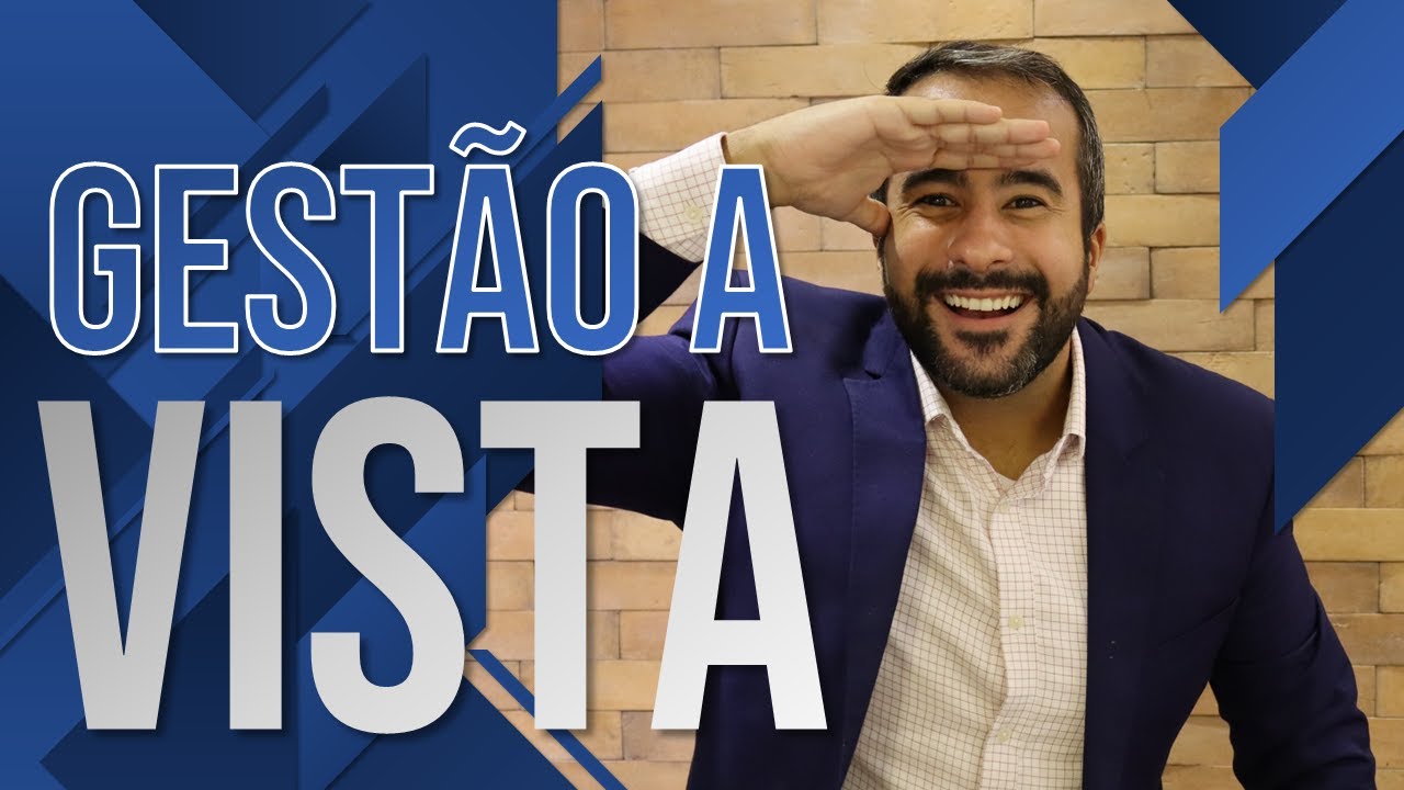 O que &eacute; e Gest&atilde;o a vista | Como desenvolver a Gest&atilde;o a vista