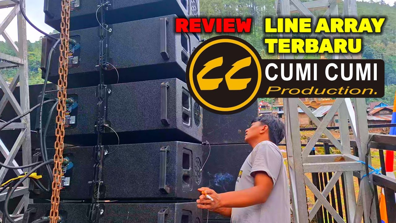REVIEW‼️LINE ARRAY TERBARU CUMI CUMI AUDIO DI KAWAL PREAMP BARU CUMI CUMI OLD