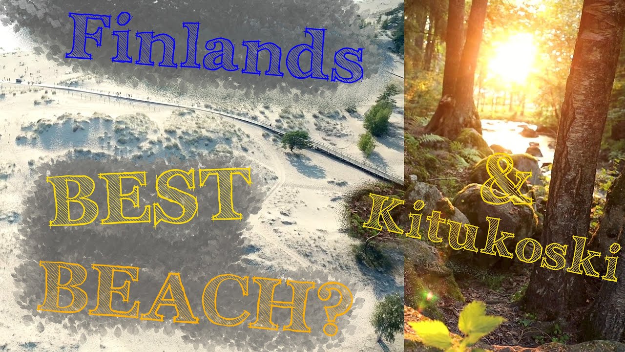 Best Beach in Finland? Yyteri Sands, Pori & Kitukoski