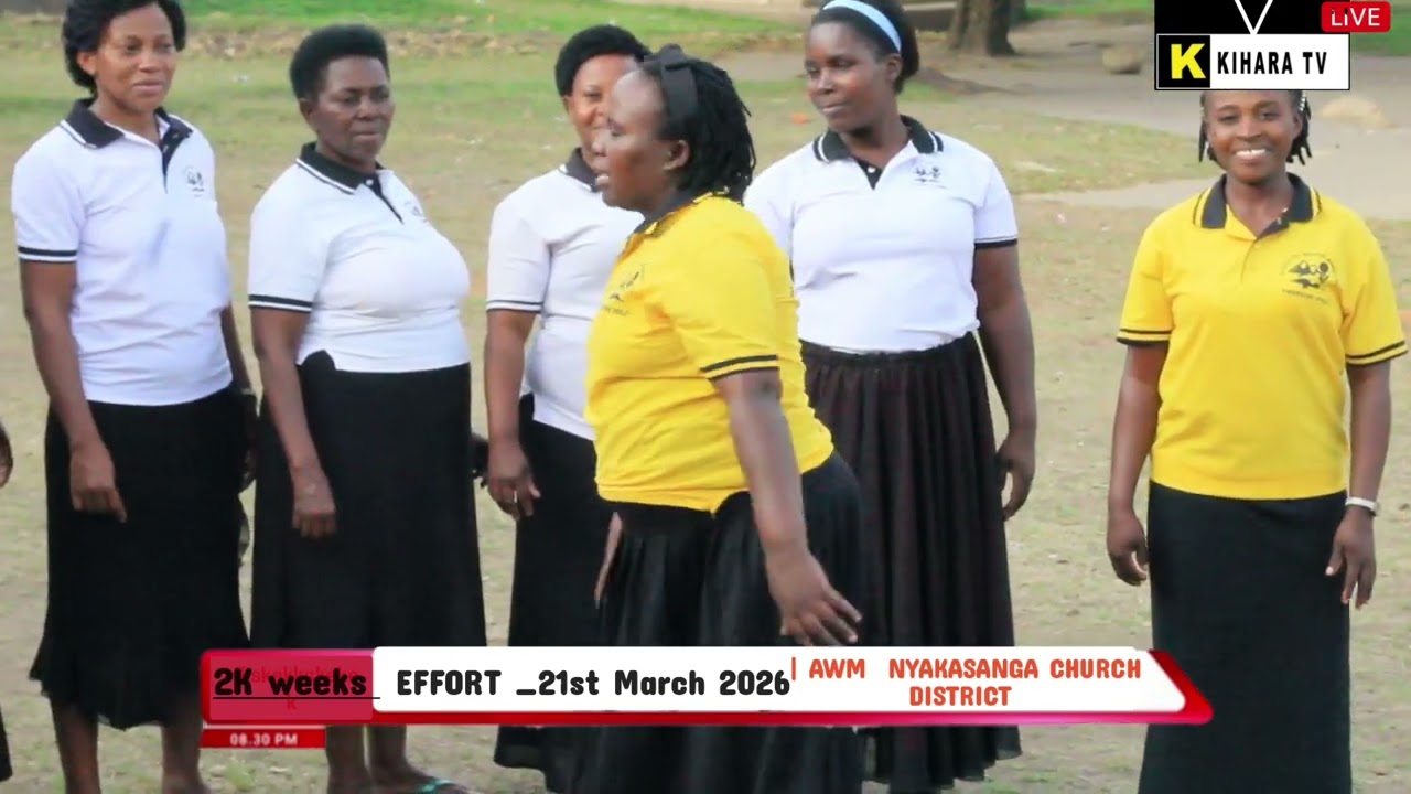 EFFORT -NYAKASANGA CHURCH DISTRICT Effort .2 weeks effort | Begining on 21/ March 2026