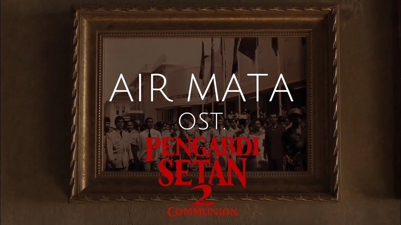 Ratna - Air Mata (Lirik) [Ost. Pengabdi Setan 2: Communion]