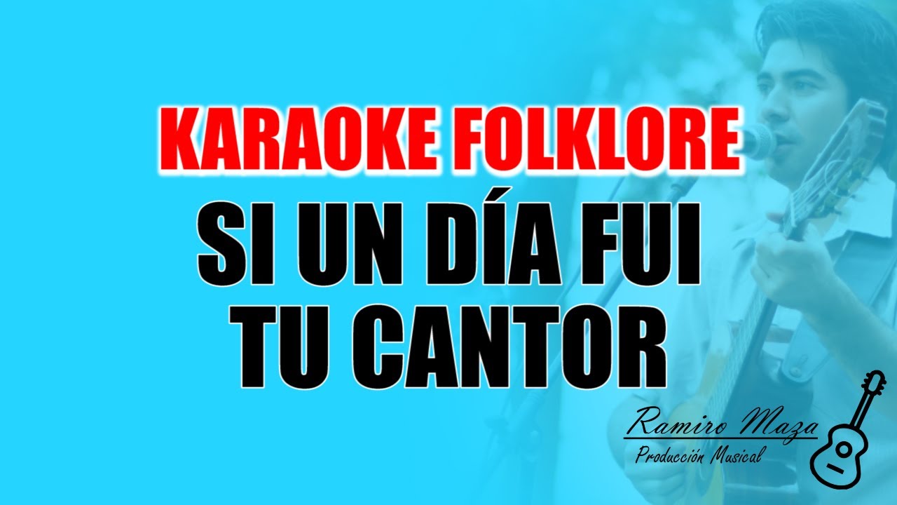 Si un día fui tu cantor - Karaoke Folklore (Re menor - Dm) Horacio Guarany