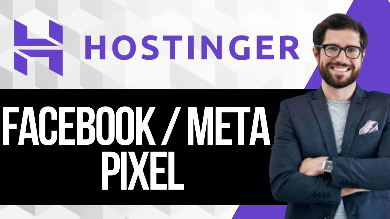 Как подключить идентификатор метапикселя Facebook к конструктору сайтов Hostinger