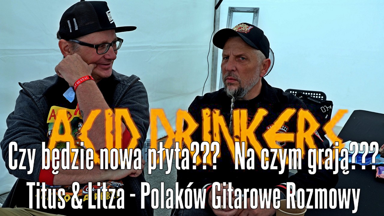 Titus & Litza - Na czym gra Acid Drinkers? - Czy będzie nowa płyta? - PGR FOG