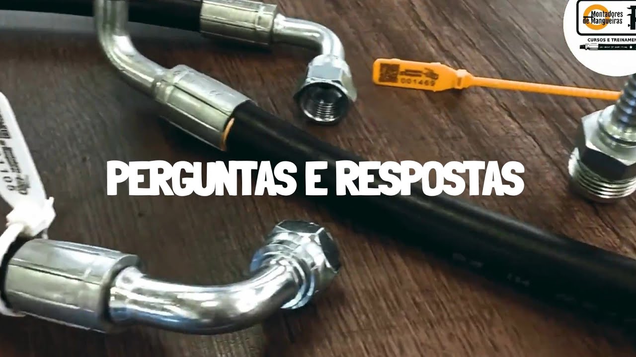 Perguntas e respostas dos montadores de mangueiras!