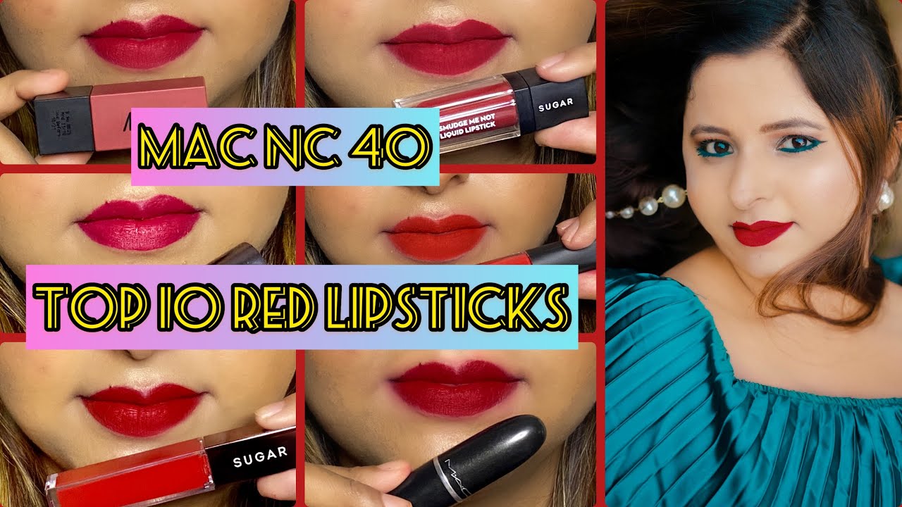 TOP 10 RED LIPSTICKS || FROM 299-1700RS || SUITABLE FOR WHEATISH-DUSKY SKINTONES || MAC REF-NC 40 ||