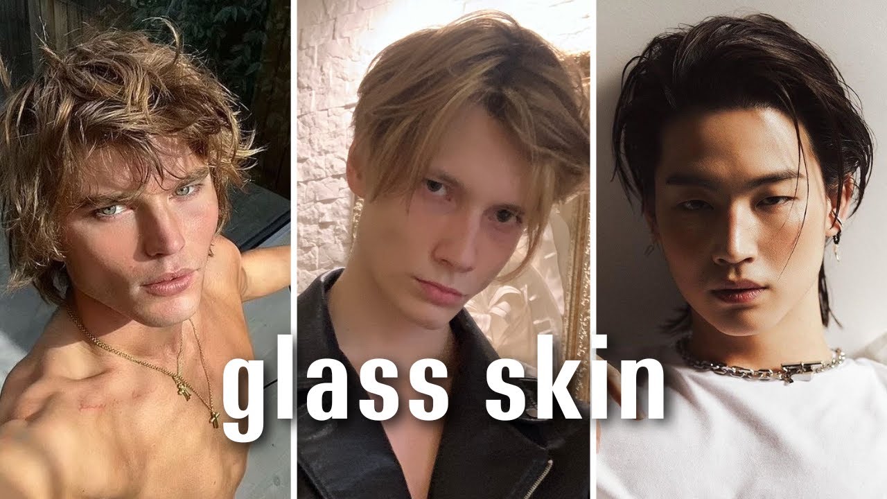 how to get glass skin as a man