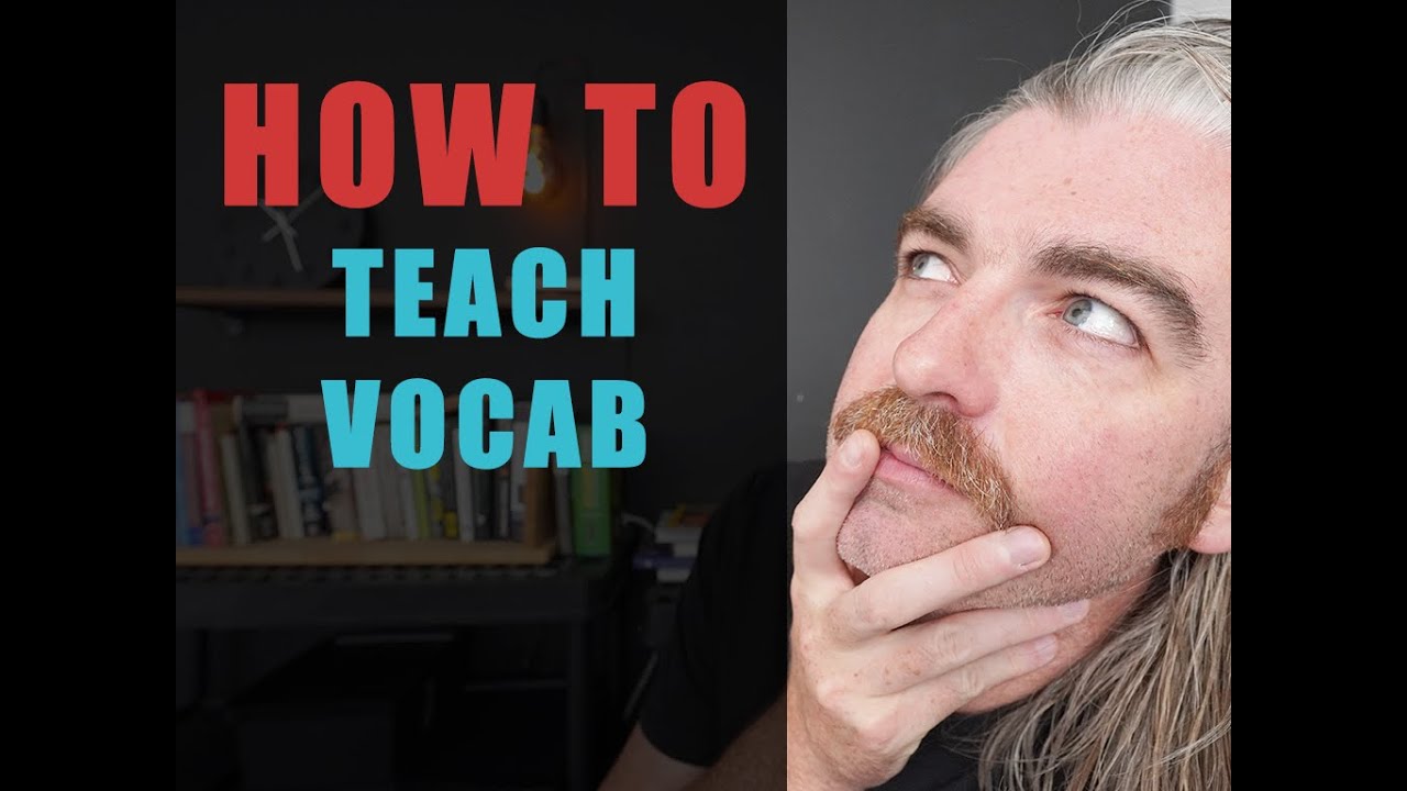 How to Teach Vocabulary to ESL Students | CELTA & TEFL Help