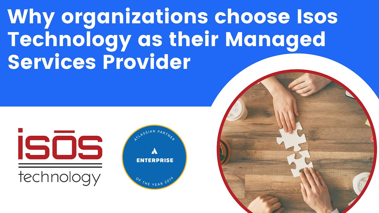 Why Organizations Choose Isos Technology as Their Managed Services Provider