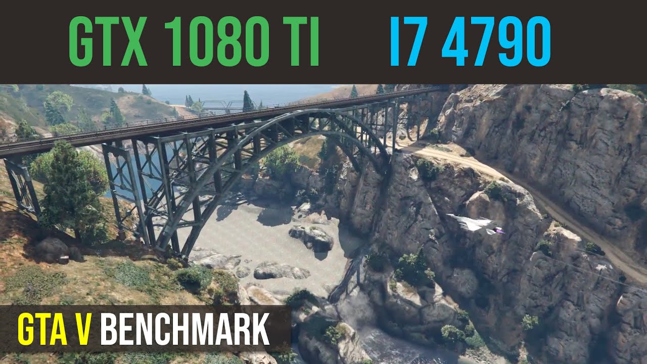 GTA V GTX 1080 Ti | i7 4790 Benchmark max settings