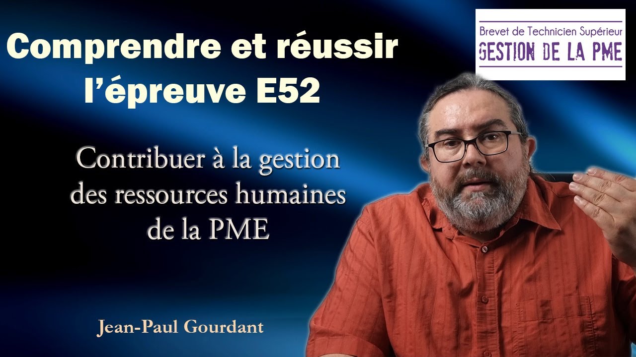 BTS GPME - Comprendre et réussir l'épreuve E52 (Gestion RH)
