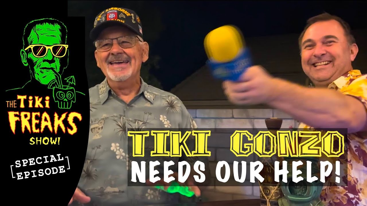 Tiki Gonzo Needs Our Help!