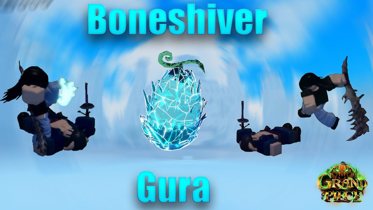 GPO BONESHIVER X GURA RUNS BR 12K+ DAMAGE