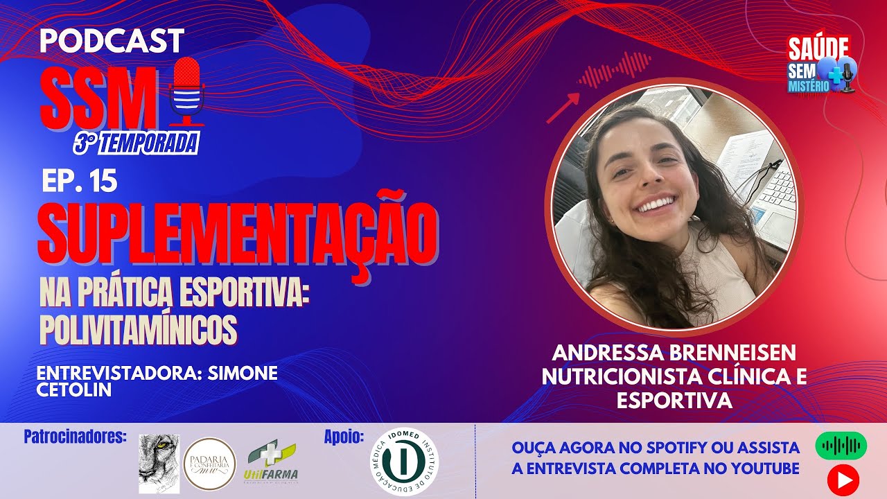 EP15 - Suplementação na Prática Esportiva: Polivitamínicos