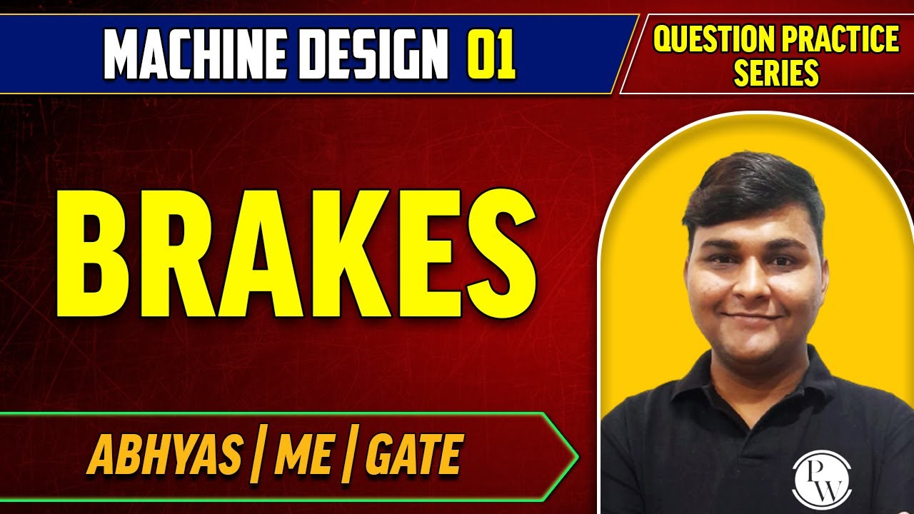 Machine Design 01 || Brakes || Question Practice Series || ABHYAS | ME | GATE