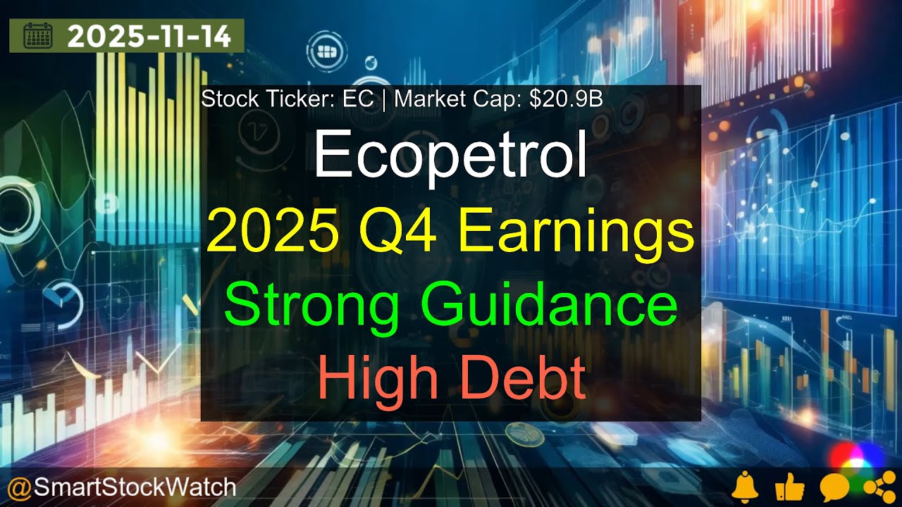 Ecopetrol (EC|$20.9B) - 2025 Q4 Earnings Analysis