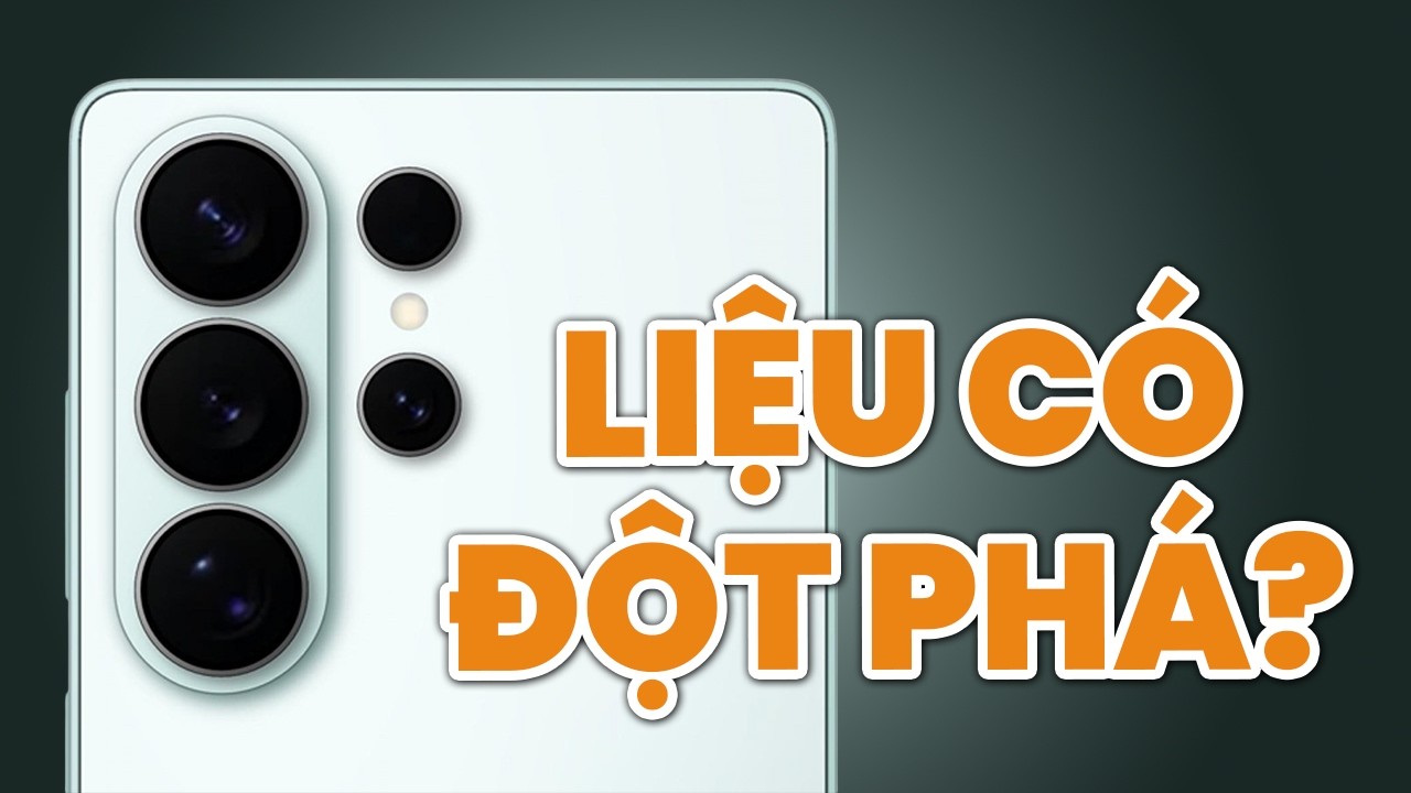 Galaxy S26 Ultra năm nay: ĐỘT PHÁ hay BÌNH MỚI RƯỢU CŨ?