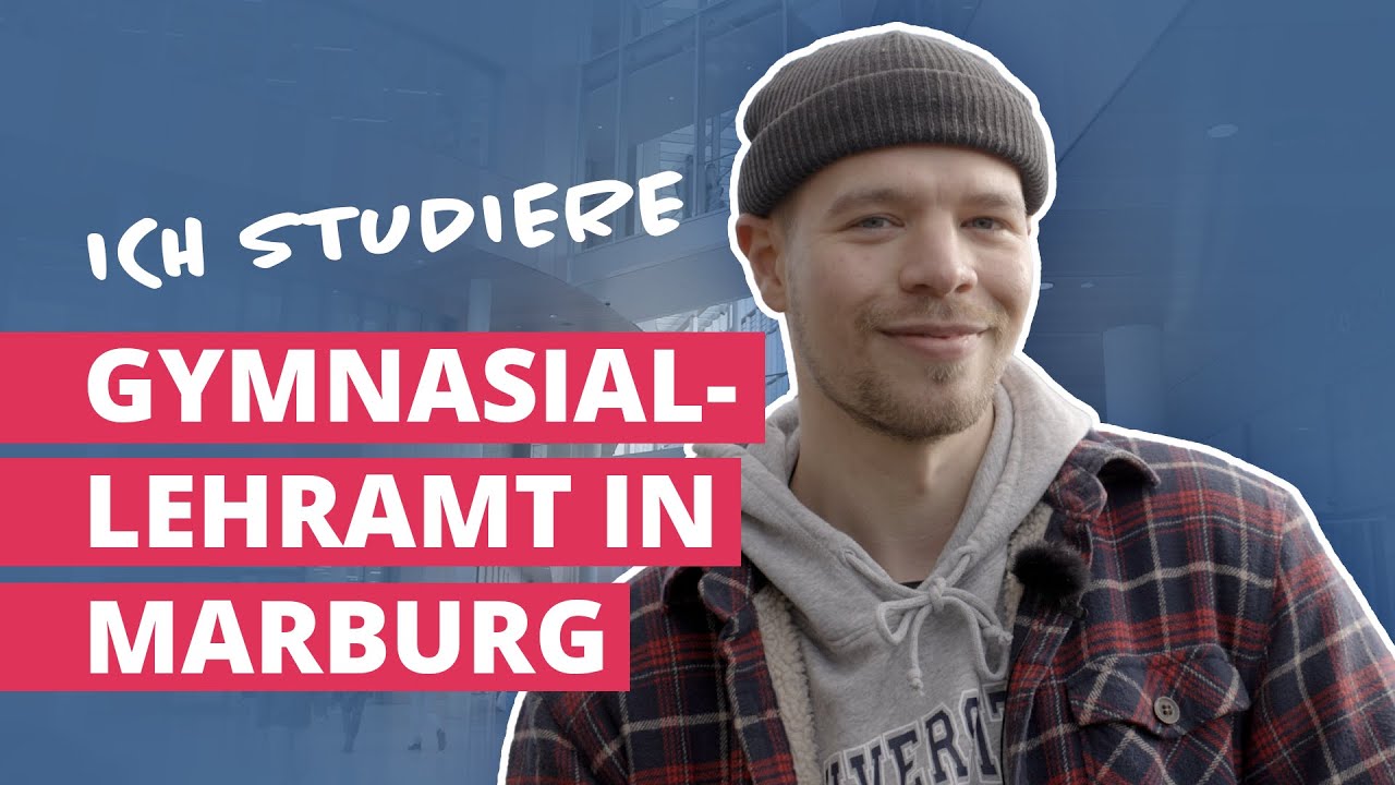Studieren auf Gymnasiallehramt in Marburg. Tipps von Simon zum Studienstart.