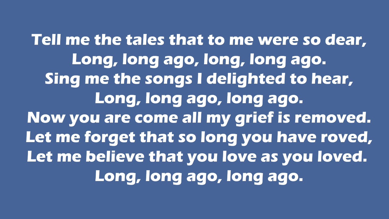Long Long Ago