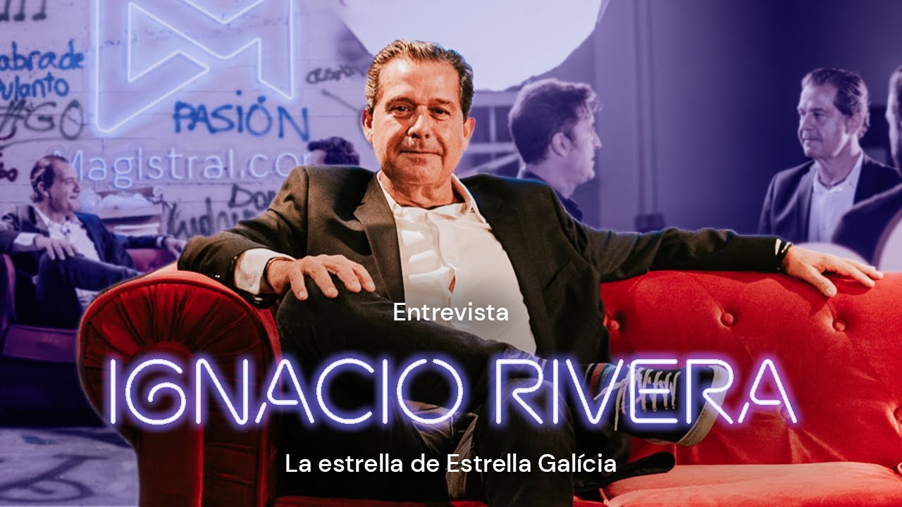 IGNACIO RIVERA: La Estrella de Estrella Galicia #Magistral