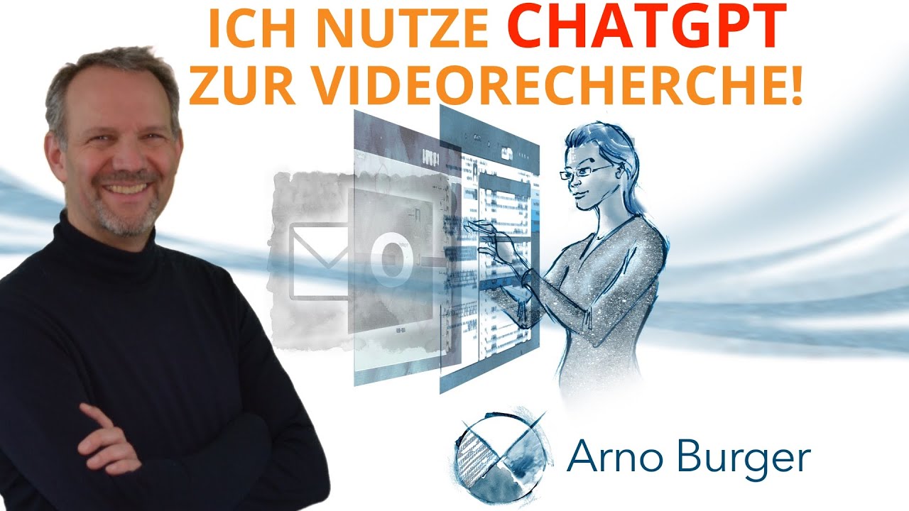 ICH recherchiere ein VIDEO mit ChatGPT! (EML-Dateien) | Arno Burger | Outlook Tipps und Tricks #45