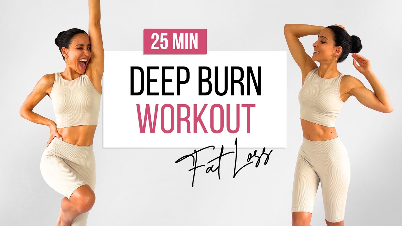 25 MIN DEEP BURN WORKOUT | Full Body Fat Burn & Strength