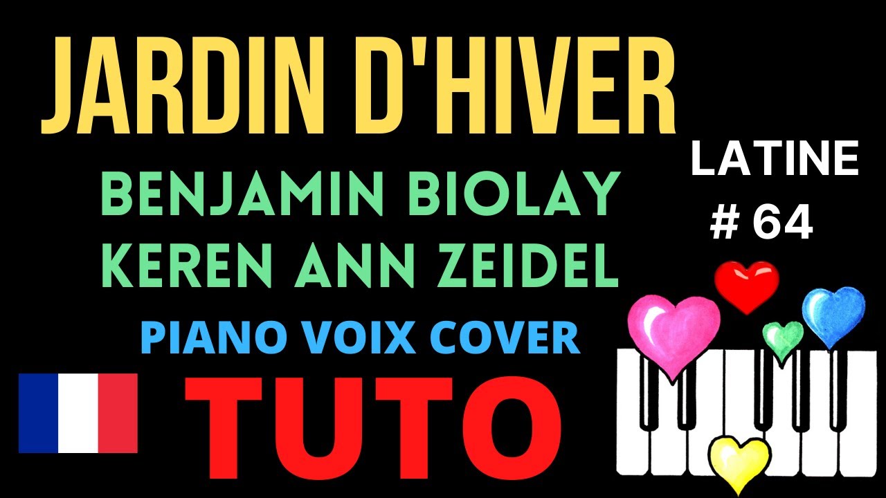 JARDIN D'HIVER : Tutoriel Piano Voix Cover