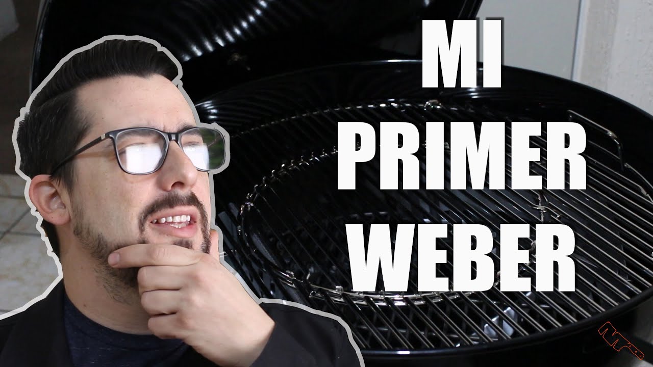 UNBOXING mi Primer Asador WEBER | porque elegí MASTER TOUCH “22 | diferencias con KETTLE PREMIUM