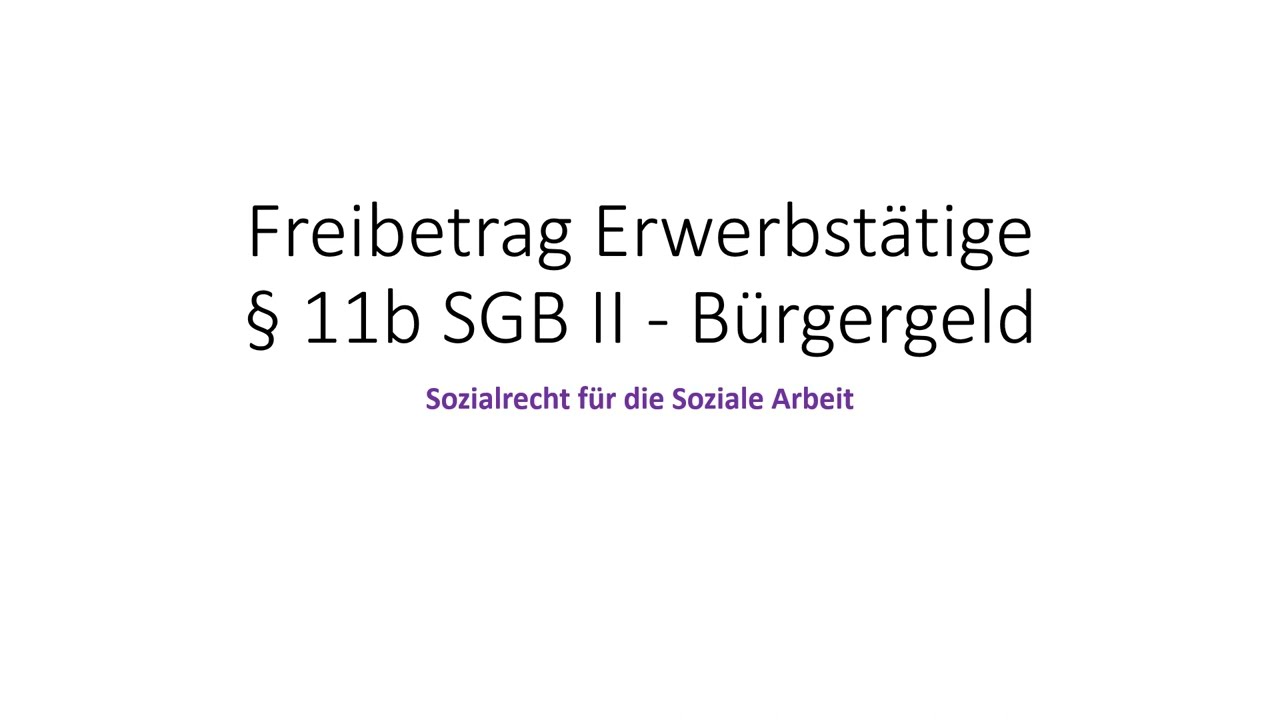 Freibetrag Erwerbstätige § 11b SGB II   Bürgergeld