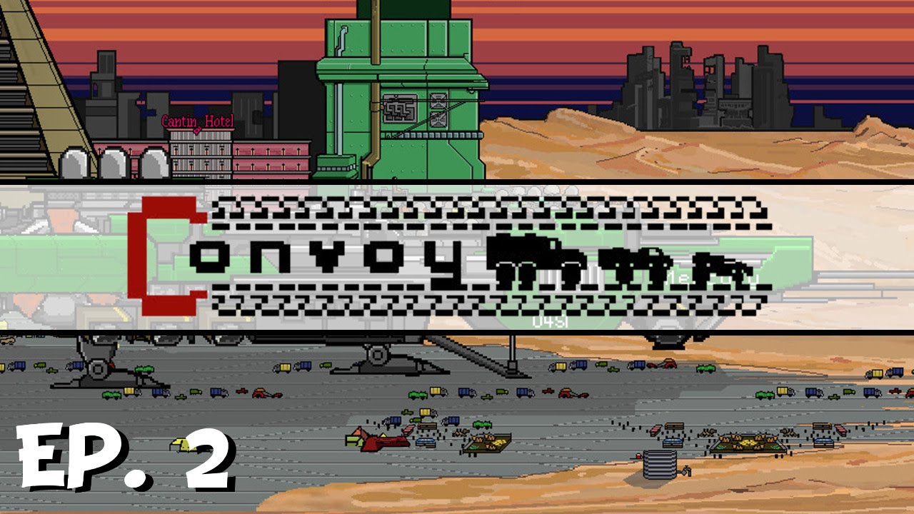 Convoy - Ep. 2 - Stem Bolts! - Let's Play - Pre-Release