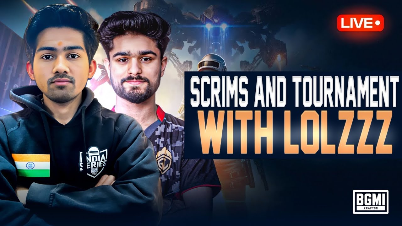 TOURNAMENT AND SCRIMS LIVE | TGLxKUNAL | TEAM GODLIKE LOLZZZ @LoLzZzGaming
