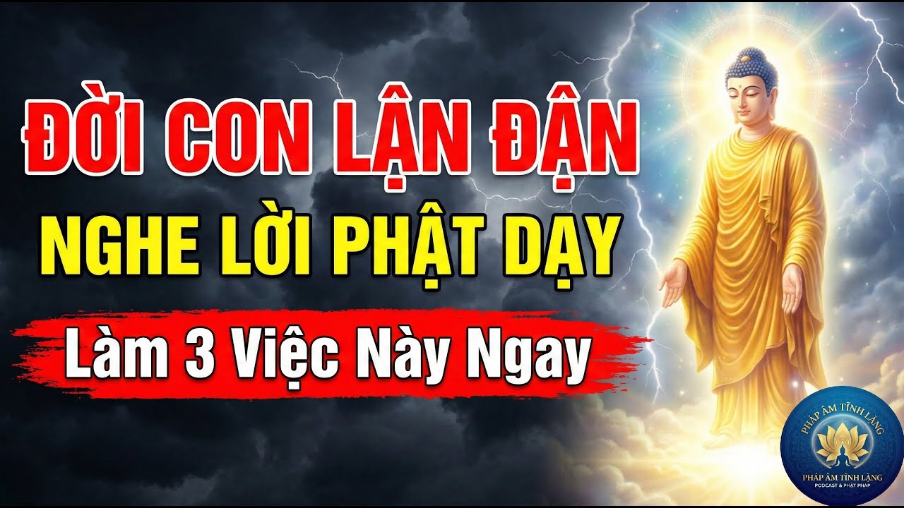 Đừng để sự bần cùng đeo bám đời con: 3 việc Phật dạy làm ngay để cứu vãn vận mệnh trước khi quá muộn