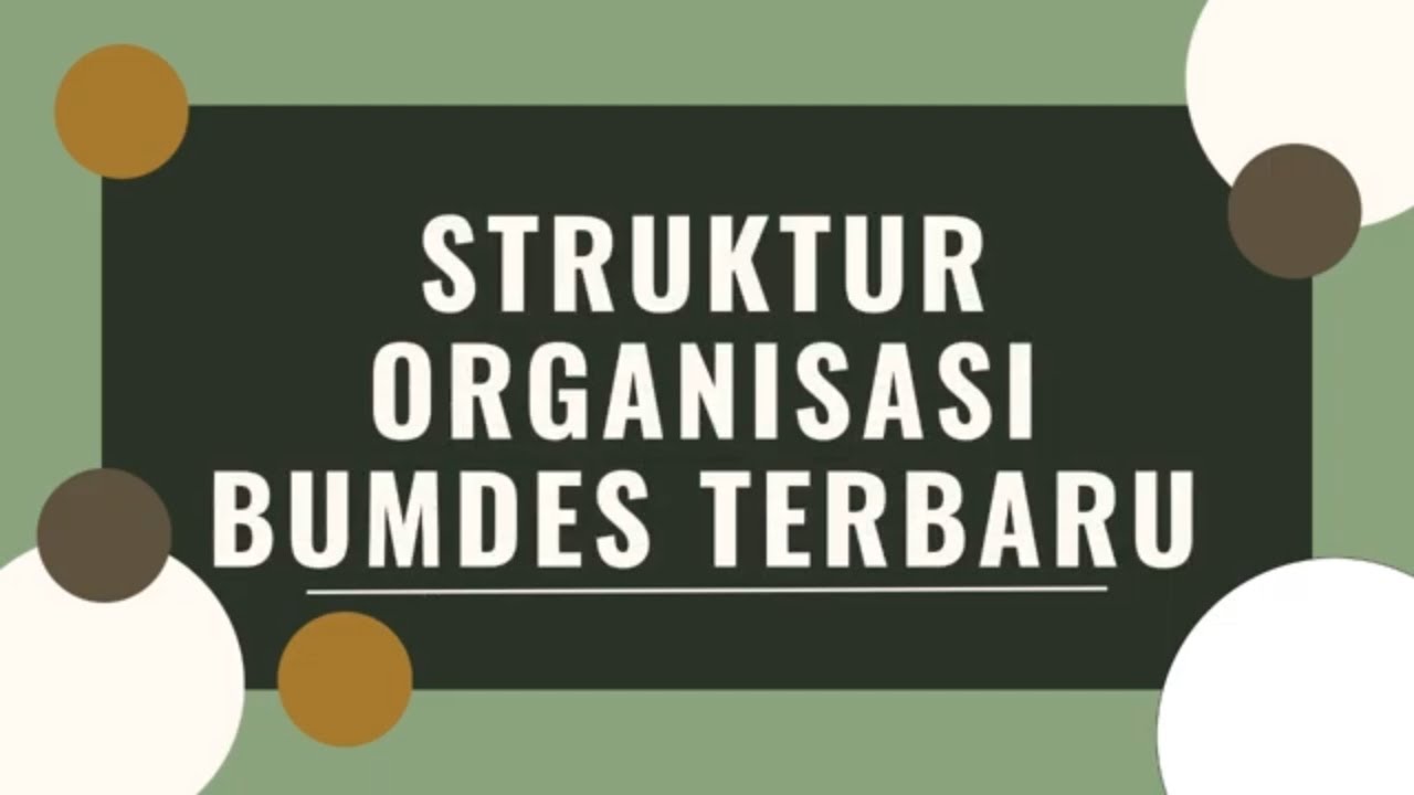 Apa Saja Struktur Organisasi Bumdes Terbaru Sesuai Peraturan Pemerintah PP