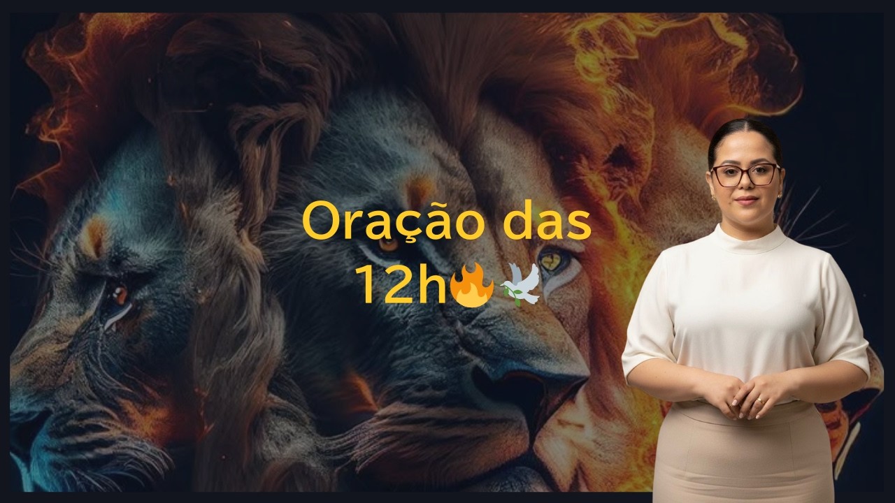 Oração das 12h🔥🕊️