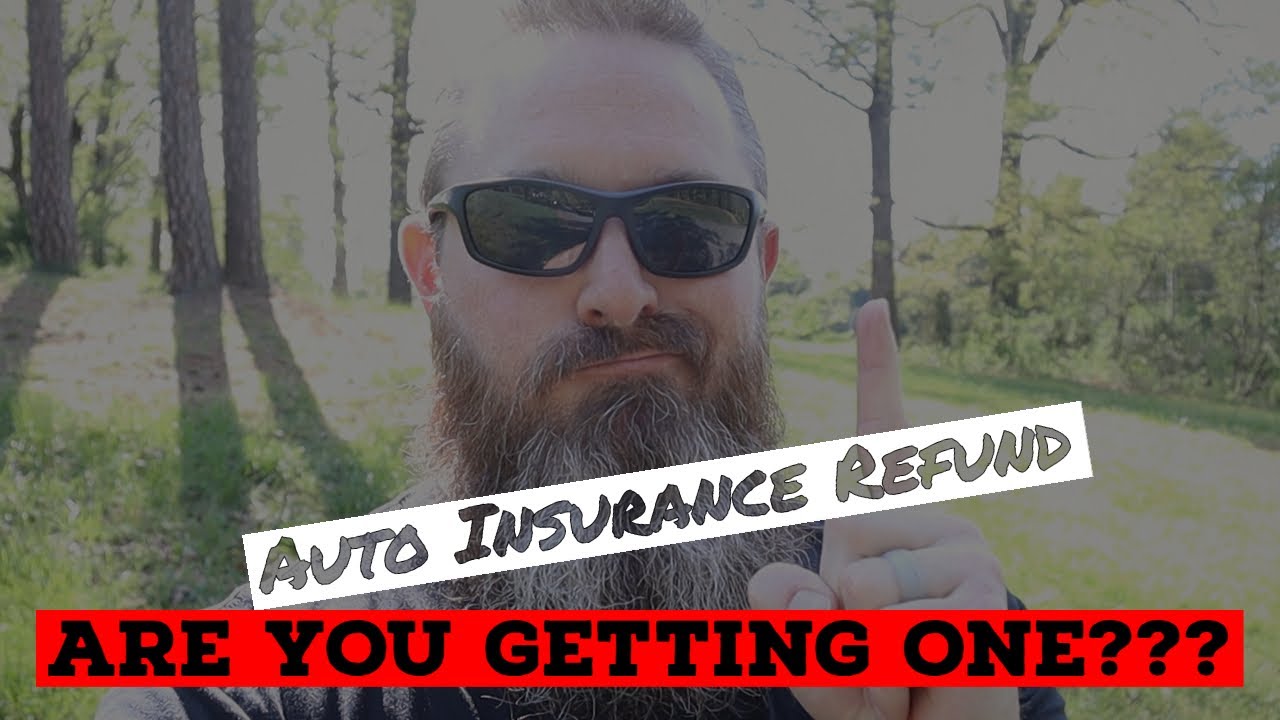Are You Getting An An Insurance Refund And What You Need To Know