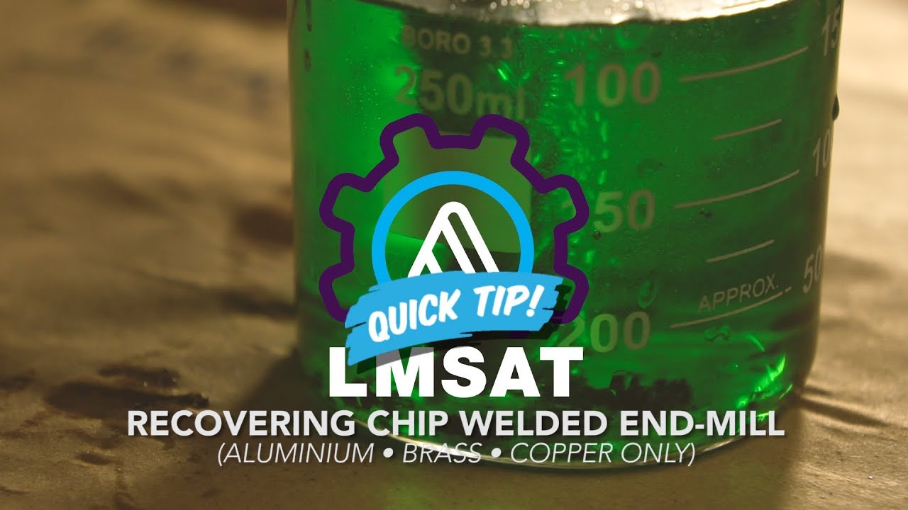 How to remove chip weld from an endmill - LMSAT Quick Tip