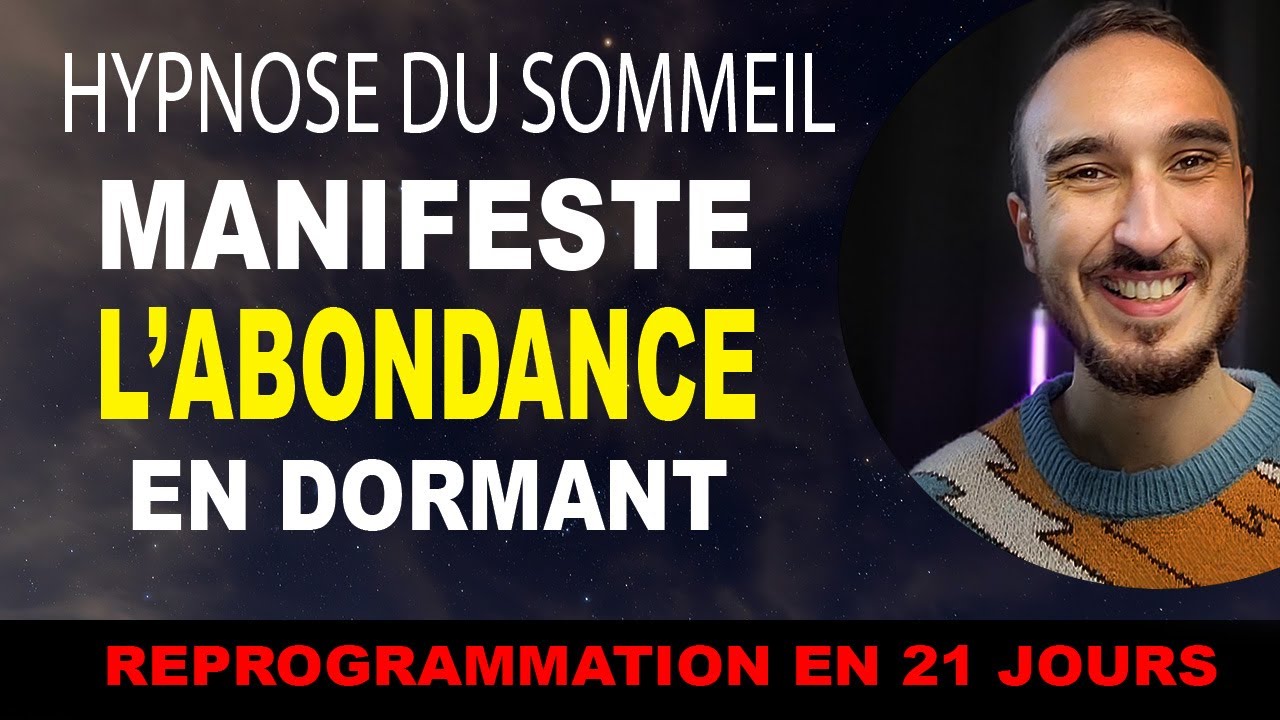 Hypnose GUID&Eacute;E du SOMMEIL &bull; Puissante Reprogrammation &bull; ARGENT & ABONDANCE &bull; Programme 21 Jours