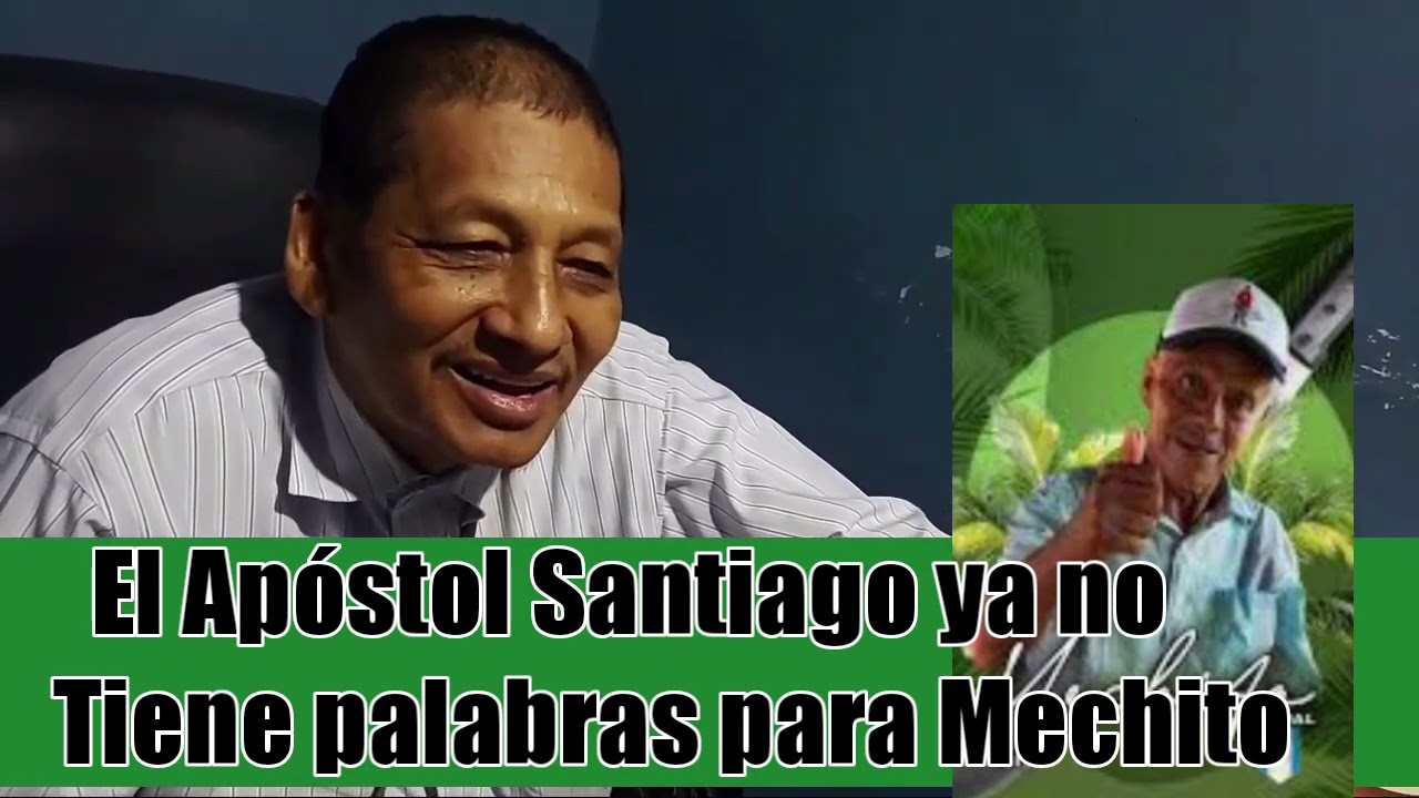 El Apóstol Santiago Zuniga vuelve a Saludar a Mechito