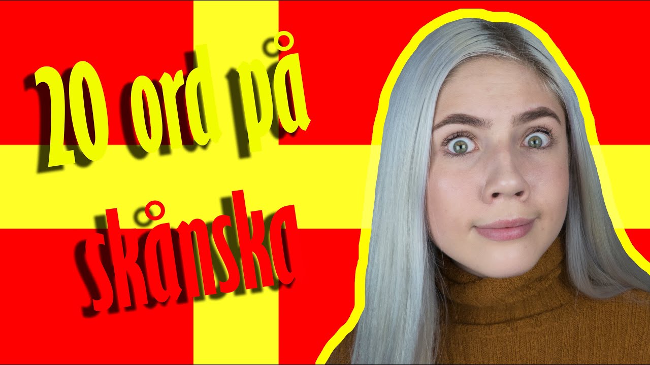 Lär Dig Skånska!  - med Elinens
