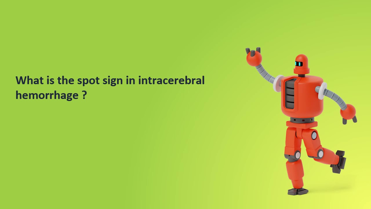 Quiz #7 reversible cerebral vasoconstriction syndrome (RCVS), spot sign in ICH, alemtuzumab