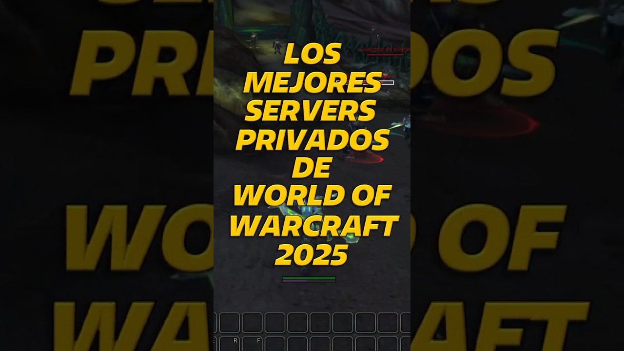 Los Mejores Servidores Privados de World Of Warcraft Para Jugar Este 2025! #worldofwarcraft #shorts