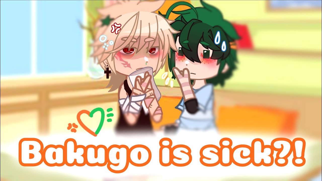 Bakugo gets sick! | mha/bnha | Bkdk/dkbk? | short