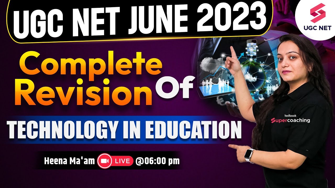 UGC NET 2023 | Education PYQs | Complete Revision of Technology In Education | Heena Ma'am