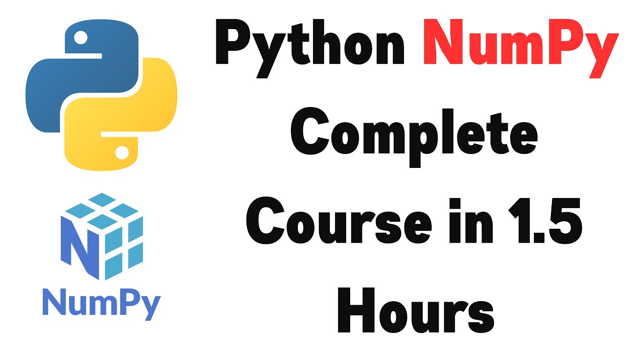 Python NumPy Library - The Complete Course | NumPy Tutorial