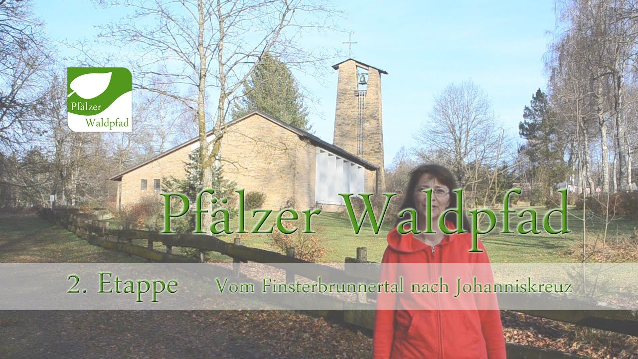 Pfälzer Waldpfad : 2. Etappe : Vom Finsterbrunnertal bis Johanniskreuz