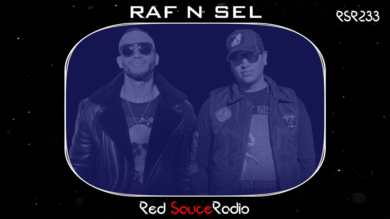 RSR233 - Red Sauce Radio w/RAF N SEL