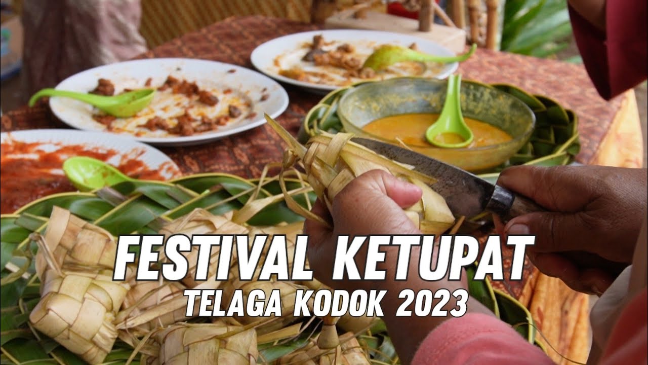 LEBIH MERIAH FESTIVAL KETUPAT 2023 TELAGA KODOK