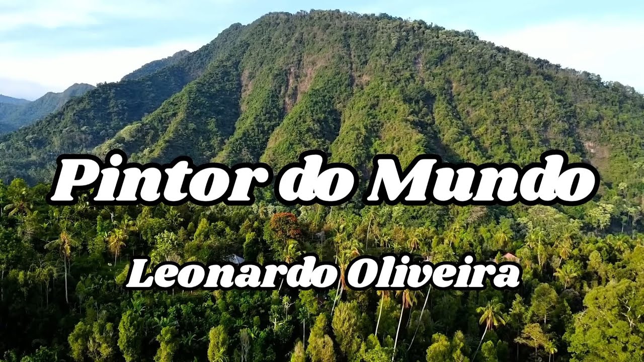 Pintor do Mundo - Leonardo Oliveira (Cover) Pr. Lucas