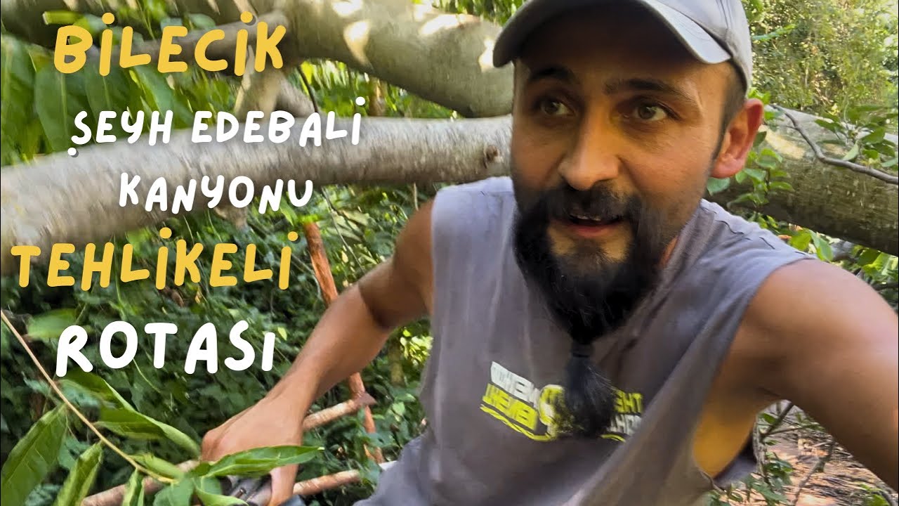 ŞEYH EDEBALİ KANYONU'NUN TEHLİKELİ ROTASINDA YÜRÜDÜK